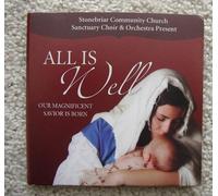 All Is Well - Our Magnificent Savior Is Born