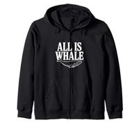 All is Whale Funny Ocean Lover for Beach Amateurs Sweat à Capuche