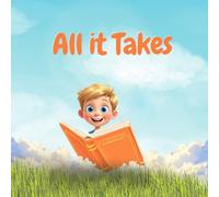 All it Takes
