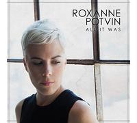 Roxanne Potvin - All It Was [Import]