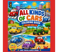 All Kinds Of Cars Coloring Book