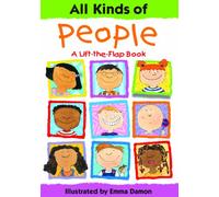 All Kinds of People: A Lift-the-flap Book