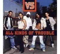 Vs - All Kinds of Trouble