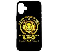 All Men are Born A Leo Zodiac Funny July August Birthday Coque pour iPhone 16 Plus