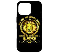 All Men are Born A Leo Zodiac Funny July August Birthday Coque pour iPhone 16 Pro