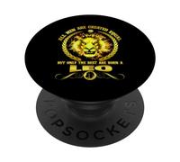 All Men are Born A Leo Zodiac Funny July August Birthday PopSockets PopGrip Adhésif