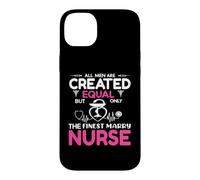 All Men are Created Equal But Only The Finest Marry Nurse Coque pour iPhone 14 Plus