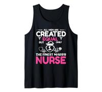 All Men are Created Equal But Only The Finest Marry Nurse Débardeur