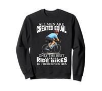 All Men are Created Equal Cyclist Seventies 70s Dad Sweatshirt