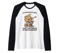 All Men Created Equal Best Play Guitar in Their 70 Manche Raglan