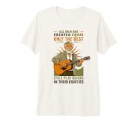 All Men Created Equal Best Play Guitar in Their 80 T-Shirt Haut de Gamme