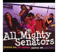 All Mighty Senators - Checkered Past New Tomorrow: Essential Ams 1988-05