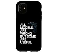All Models Are Wrong Funny Tech Artificial Intelligence Blague Coque pour iPhone 11