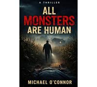 All Monsters are Human