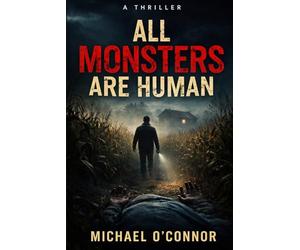 All Monsters are Human