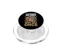 All Mushrooms are Edible Some Only Once Champignons Humour PopSockets PopGrip pour MagSafe