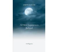 All My Best Experiences Relived