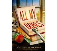 All My Bones An Old Juniper Bookshop Mystery - P. J. Nelson - Minotaur books - ebook (ePub) - Livre