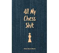 All My Chess Shit, Chess Score Sheets