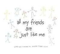 All My Friends Are Just Like Me by Annette FraserDunn Annette FraserDunn (Auteur)