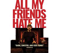 All My Friends Hate Me