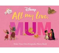 All My Love, Mum: Photo Book (Disney)