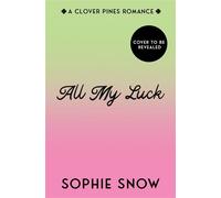 All My Luck - Sophie Snow - Avon - ebook (ePub) - Livre
