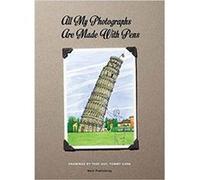 All My Photographs Are Made With Pens by Kane & That Guy Tommy Tommy Kane, (Auteur)