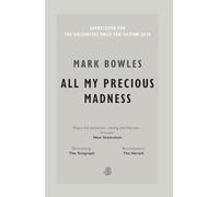 All My Precious Madness