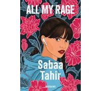 All My Rage - Sabaa Tahir - Big Bang - broché - Roman adolescent