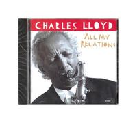 Charles Lloyd – All My Relations – ECM