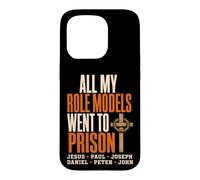All My Role Models Went to Prison Christians Bible Events Coque pour iPhone 15 Pro