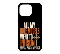 All My Role Models Went to Prison Christians Bible Events Coque pour iPhone 16 Pro