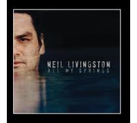 All My Springs by Neil Livingston