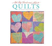 All My Thanks and Love to Quilts