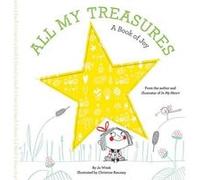 All My Treasures: A Book of Joy (Growing Hearts) - [Version Originale] Inconnu (Auteur)