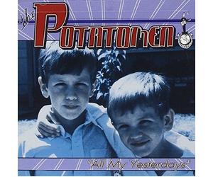 All My Yesterdays by Potatomen (1996-11-12)