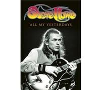 All My Yesterdays by Steve Howe Steve Howe (Auteur)