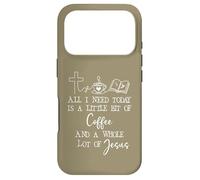All Need I is Little Coffee & Jesus Mama Christian Mom Faith Coque pour iPhone 17 Pro