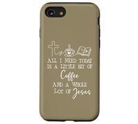 All Need I is Little Coffee & Jesus Mama Christian Mom Faith Coque pour iPhone SE (2020) / 7/8