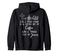 All Need I is Little Coffee & Jesus Mama Christian Mom Faith Sweat à Capuche