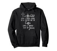 All Need I is Little Coffee & Jesus Mama Christian Mom Faith Sweat à Capuche