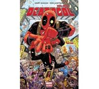 Gerry Duggan, Mike Hawthorne – All-New Deadpool – Tome 1 : Le Millionnaire Disert