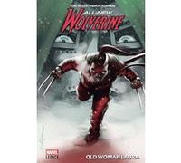 All-new Wolverine T02 : Old Woman Laura