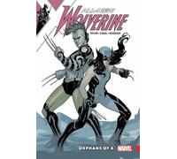 All-New Wolverine Vol. 5: Orphans of X