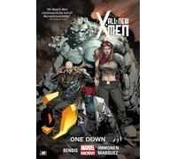 All-New X-Men Volume 5: One Down (Marvel Now)
