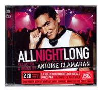 All Night Long : Selected & Mixed By Antoine Clamaran