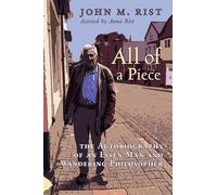 All of a Piece: The Autobiography of an Essex Man and Wandering Philosopher