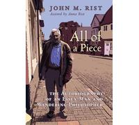 All of a Piece: The Autobiography of an Essex Man and Wandering Philosopher