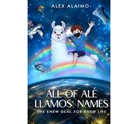 All of Ale LIamos Names: The Knew Deal For Knew Life